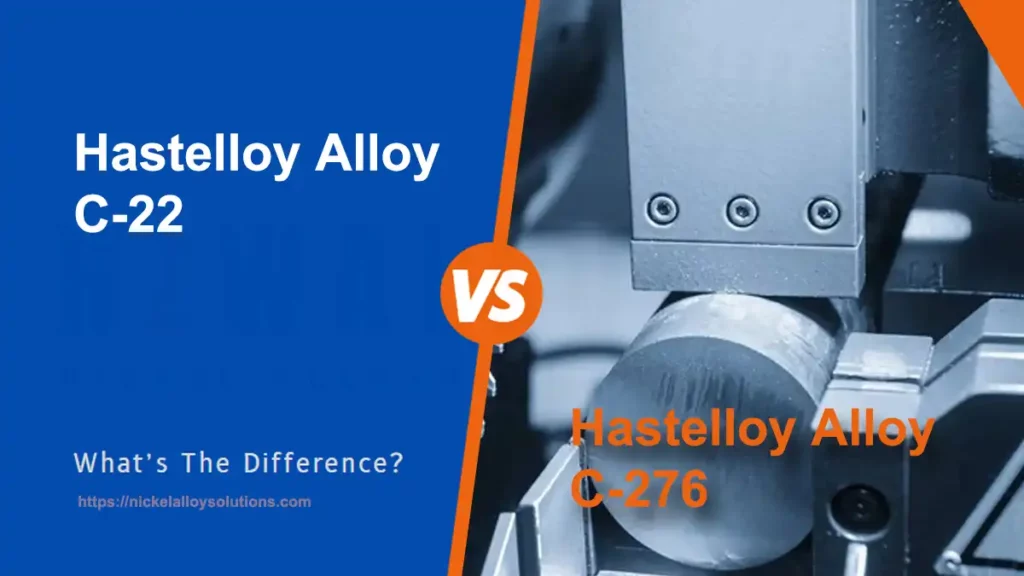 hastelloy alloy c-22 vs hastelloy alloy c-276