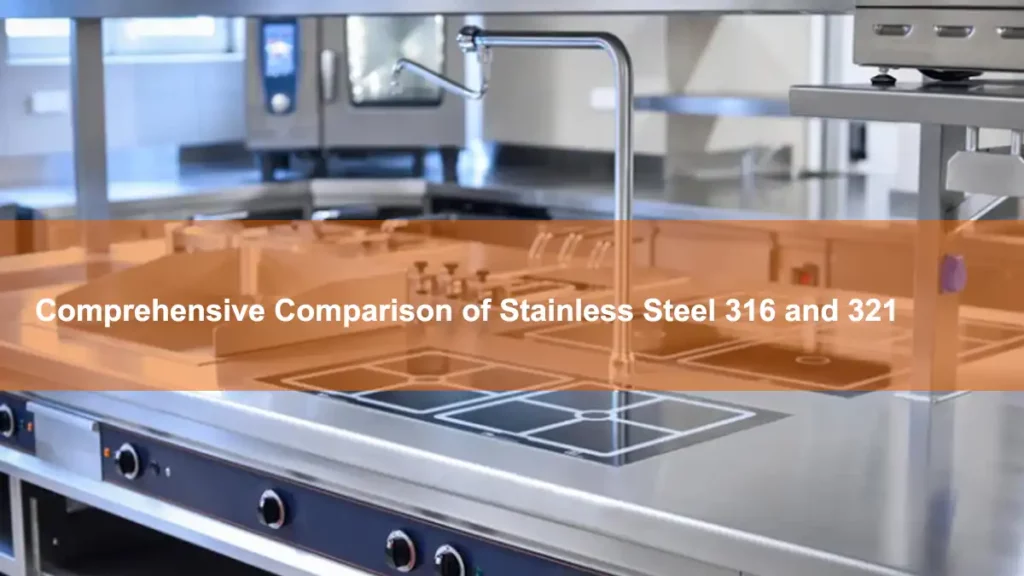 stainless steel 316 vs 321 comparison