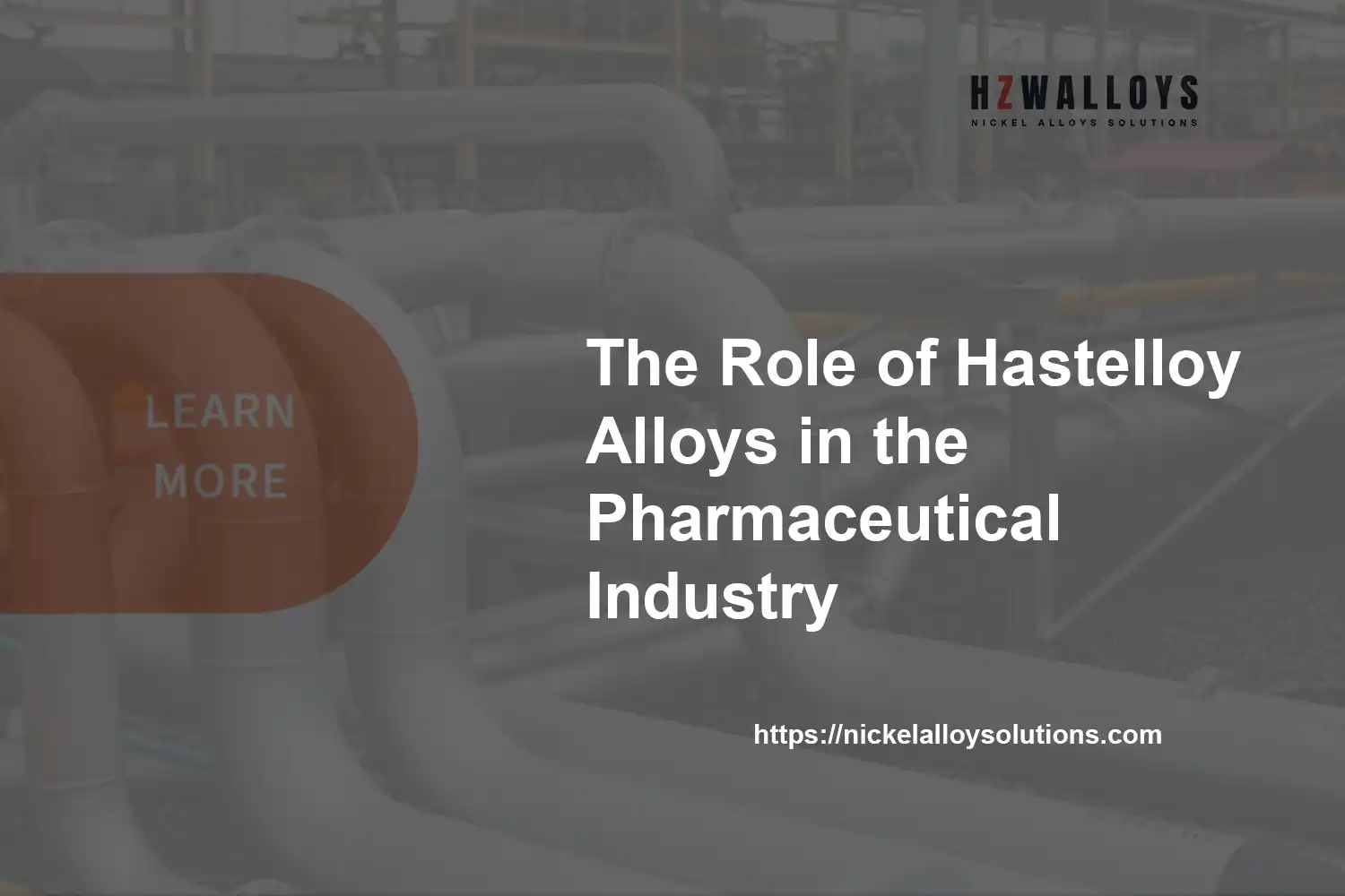 hastelloy alloys in pharmaceutical industry