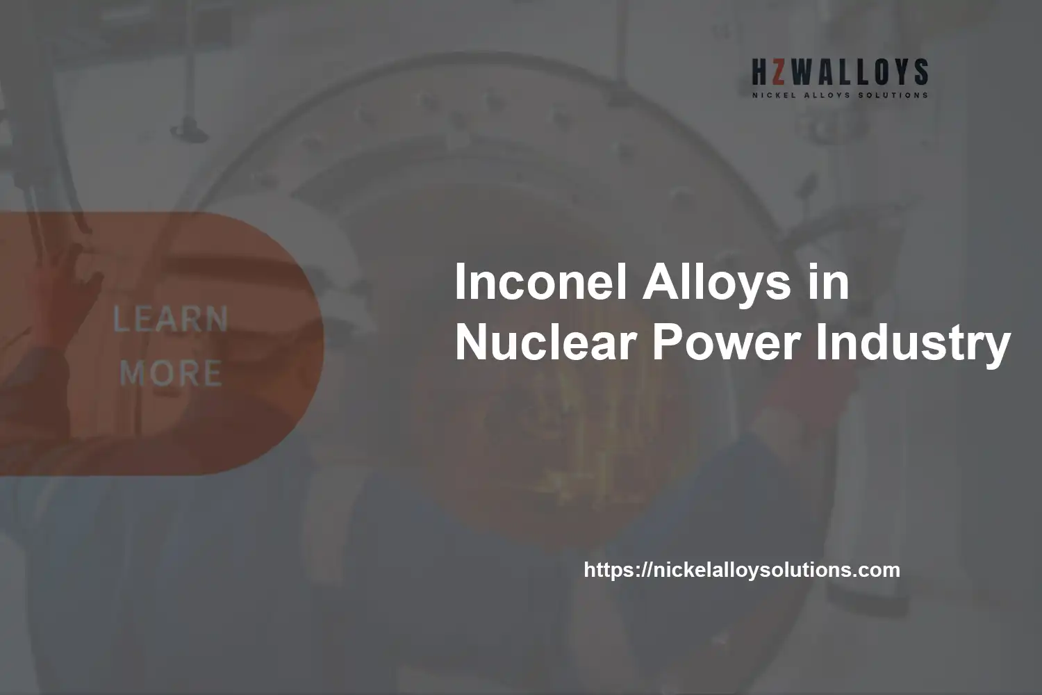 inconel alloys in nuclear power
