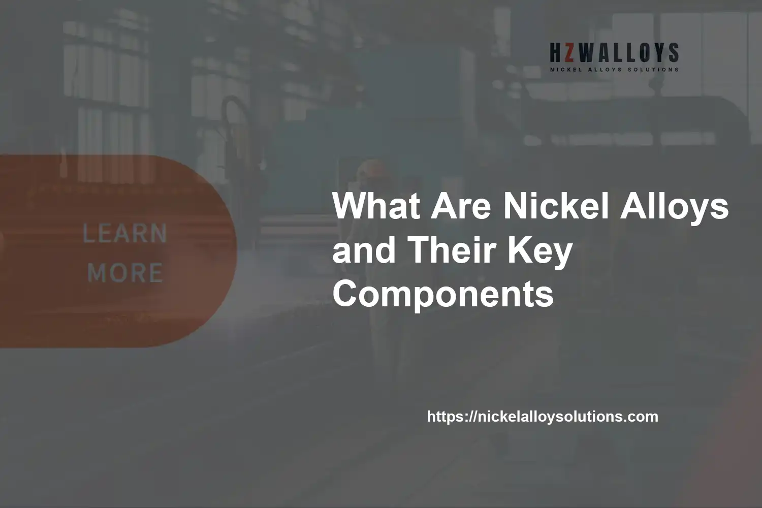 nickel alloys composition and applications